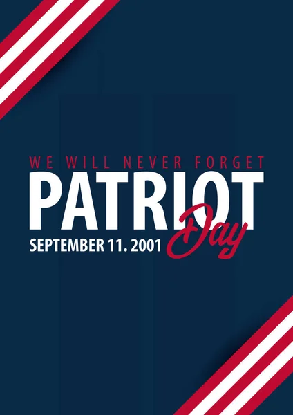 Antecedentes del día patriota. 11 de septiembre. Nunca olvidaremos . — Vector de stock