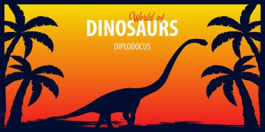 Poster Dinozorların dünyasına. Tarih öncesi dünya. Diplodocus. Jurassic dönem.