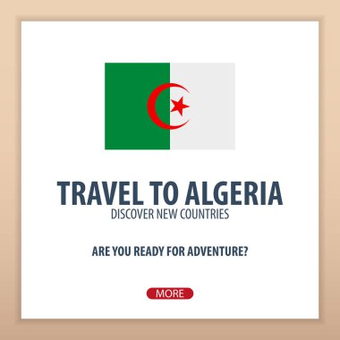 Cezayir'e seyahat. Keşfetmek ve yeni ülkeler keşfetmek. Macera seyahat.