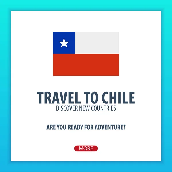 Reise nach Chile. Neue Länder entdecken und erkunden. Abenteuerreise. — Stockvektor