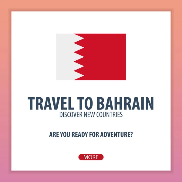 Cestování do Bahrajnu. Objevovat a zkoumat nové země. Výlet. — Stockový vektor