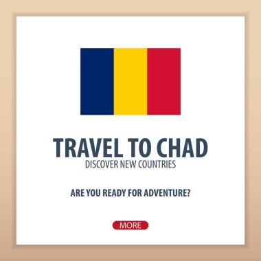 Chad için seyahat. Keşfetmek ve yeni ülkeler keşfetmek. Macera seyahat.