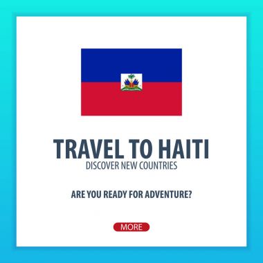 Haiti için seyahat. Keşfetmek ve yeni ülkeler keşfetmek. Macera seyahat.