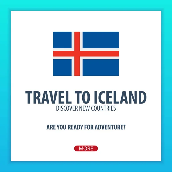 Viajar a Islandia. Descubre y explora nuevos países. Viaje de aventura . — Vector de stock