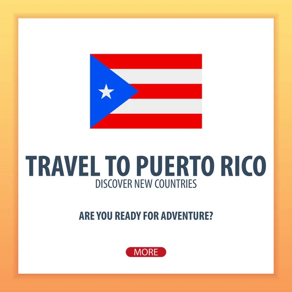 Viaje para Porto Rico. Descubra e explore novos países. Viagem de aventura . — Vetor de Stock