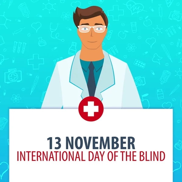 13 november. Internationale dag van de blinden. Medische vakantie. Vectorillustratie geneeskunde. — Stockvector
