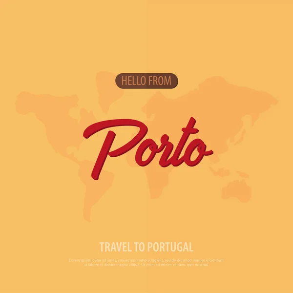 Olá do Porto. Viaje para Portugal. Cartão de saudação turística. Ilustração vetorial . — Vetor de Stock