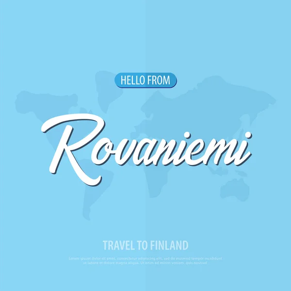 Hola de Rovaniemi. Viaja a Finlandia. Tarjeta de felicitación turística. Ilustración vectorial . — Vector de stock