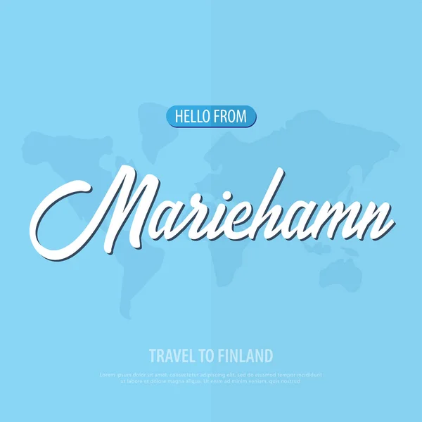Hola de Mariehamn. Viaja a Finlandia. Tarjeta de felicitación turística. Ilustración vectorial . — Vector de stock