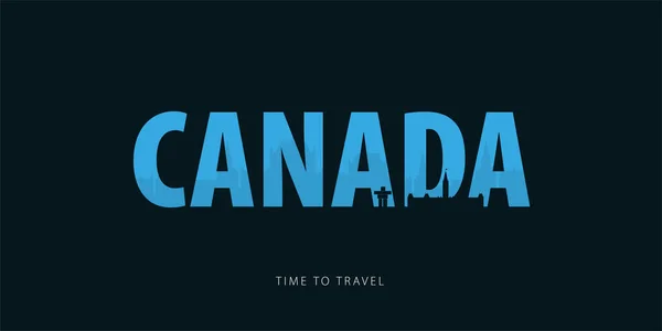 Le Canada. Bunner de voyage avec des silhouettes de sites touristiques. Il est temps de voyager. Illustration vectorielle . — Image vectorielle