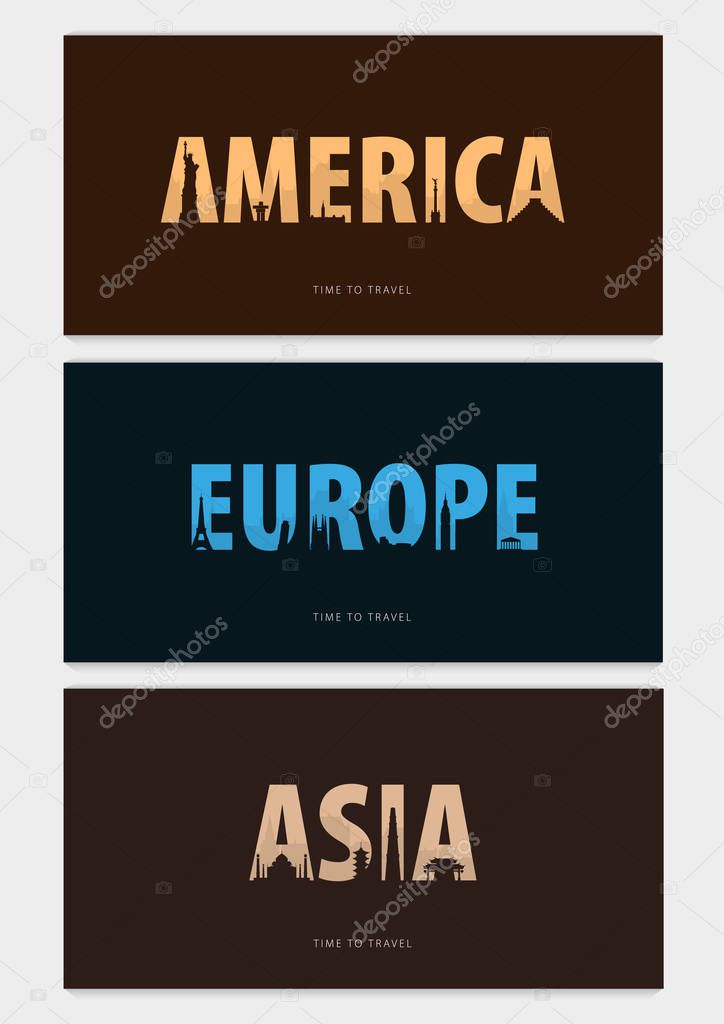 Set of Travel bunners with silhouettes of sights. Time to travel. America, Asia, Europe. Vector illustration.