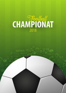 Futbol ya da futbol Tasarım poster el ile doodle öğeleri bir arka plan üzerinde çizin. Futbol Şampiyonası. Vektör topu.