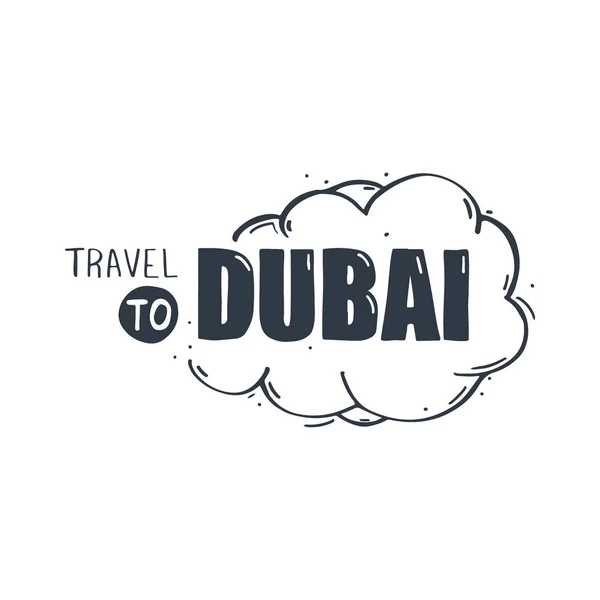 Travel to Dubai lettering. Calligraphy graphic design element. — Stock Vector