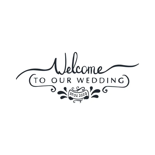 Welcome to our Wedding. Hand Draw Wedding lettering. — ストックベクタ