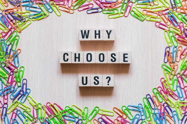 Why choose us words concept