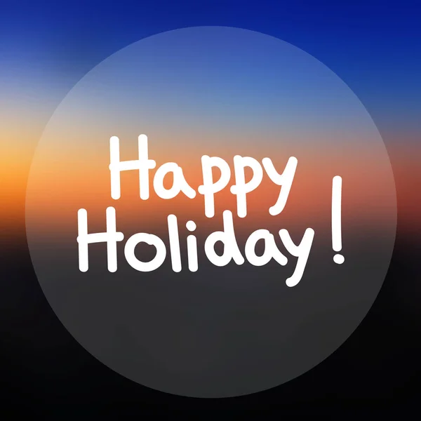 Happy holiday word lettering on colorful abstract background — Stock Photo, Image