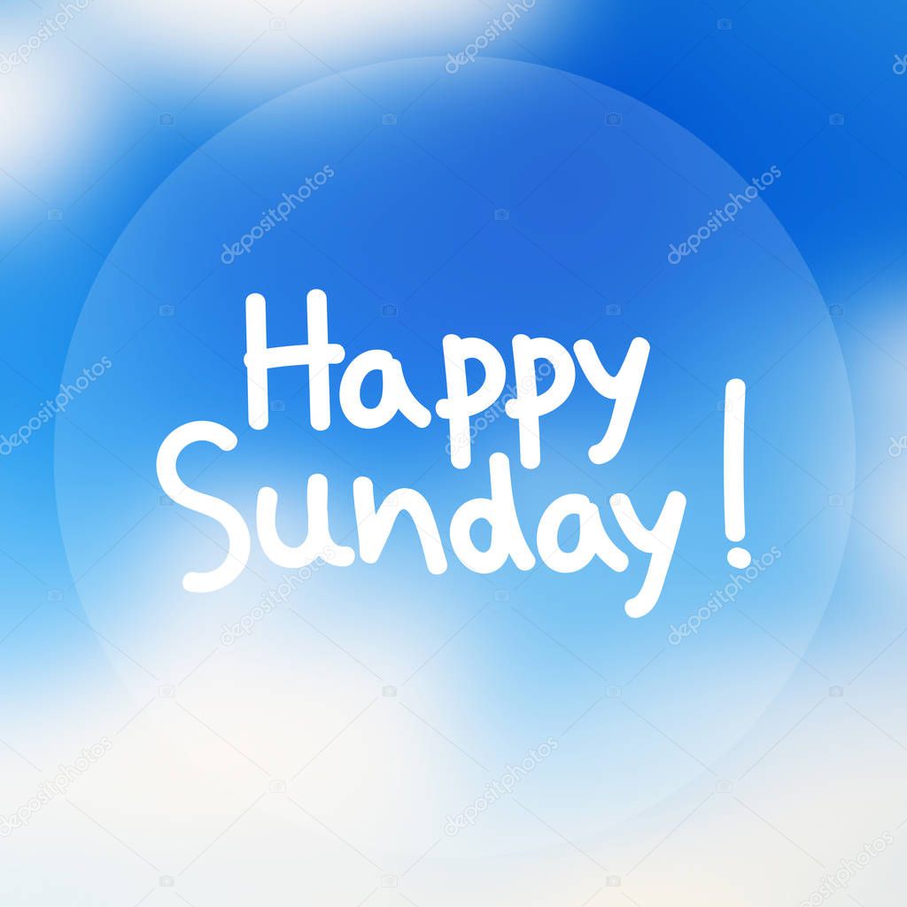 Happy Sunday word lettering on colorful abstract background