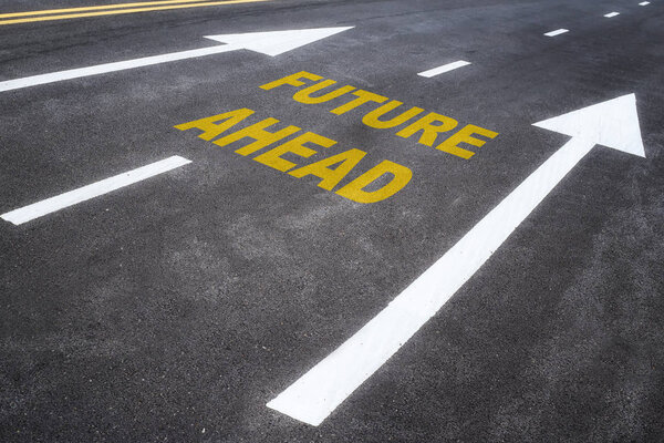 Road to future, future ahead word on asphalt road with arrow, business challenge concept and business success idea