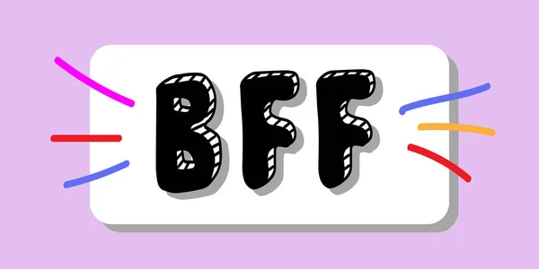BFF Best Friends Forever - Cartel con texto escrito a mano. Ilustración de letras vectoriales — Vector de stock