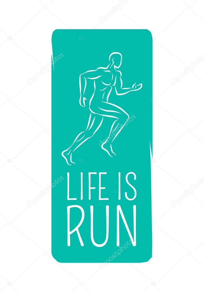 Life is run logotype motto credo for fitness center. Running sportsman on blue template. Fitness keeps fit logo for sport lifestyle. Vector illustration of fast jogger strong mans body silhouette