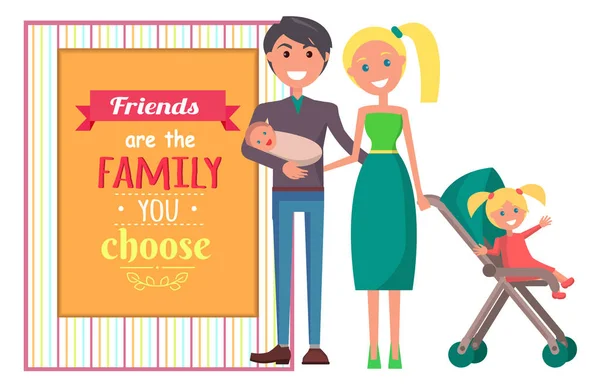 Friends are Family you Choose Vector Graphic Poster — Stock Vector