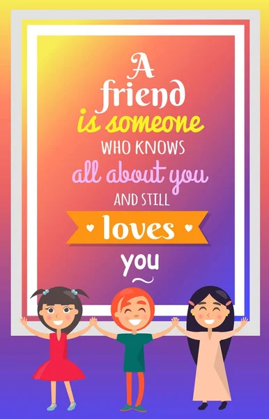 Three Friends and Great Quotation on Background — Stock Vector