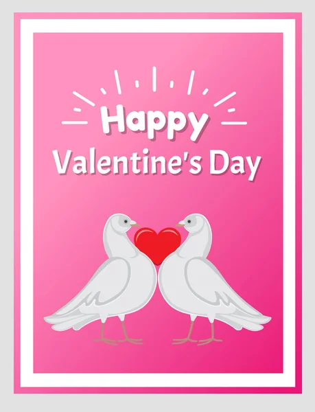 Feliz día de San Valentín Poster Palomas sosteniendo el corazón rojo — Vector de stock
