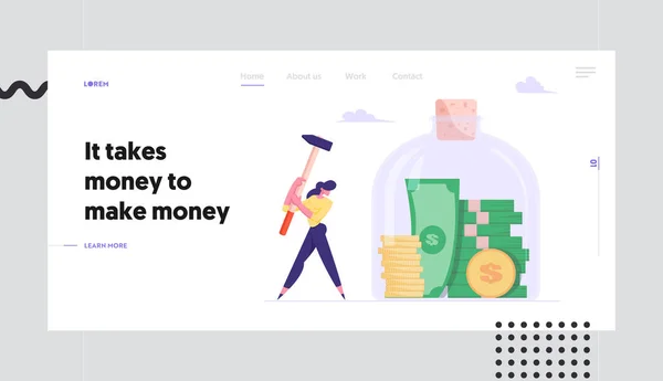 Money Saving and Finance Problems Website Landing Page. Business Woman Hitting Huge Glass Jar with Hammer going to Take Coins and Bills from Moneybox Web Page Banner. Cartoon Flat Vector Illustration — Stok Vektör