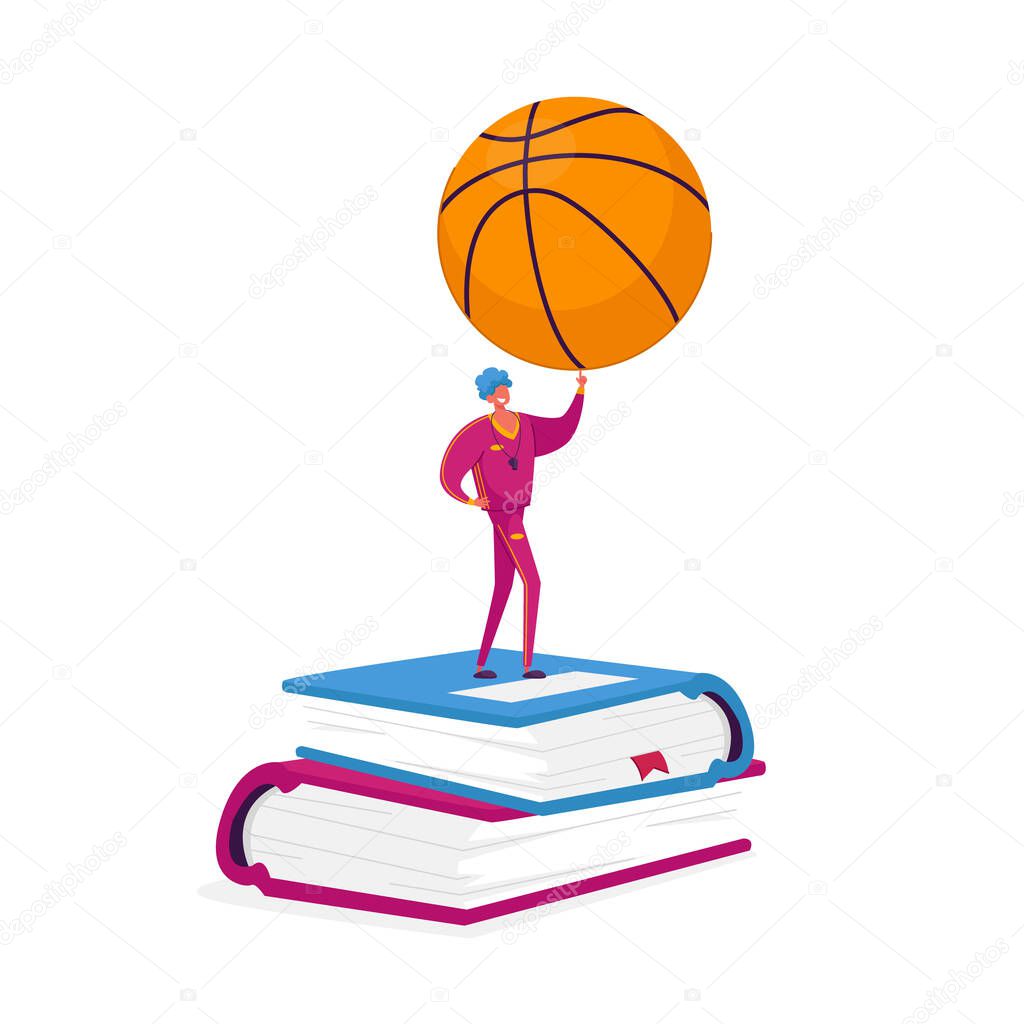 School Teacher of Physical Culture. Male Character in Sportive Costume and Whistle on Neck Holding Basketball Ball Stand on Pile of Huge Books Isolated on White Background. Cartoon Vector Illustration