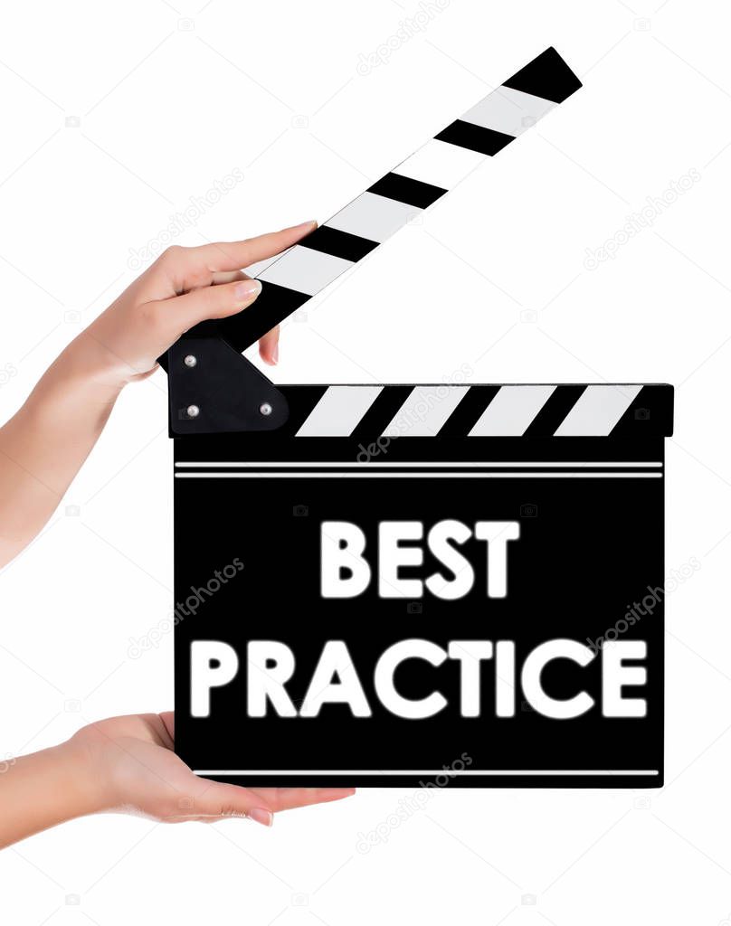 Hands holding a clapper board with BEST PRACTICE text