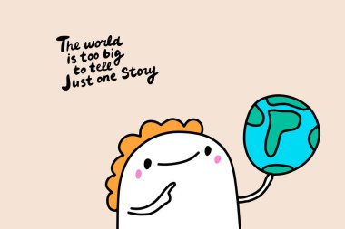 Dünya tek bir hikaye anlatmak için çok büyük. El çizimi vektör çizimi. Dünyayı tutan bir adam.