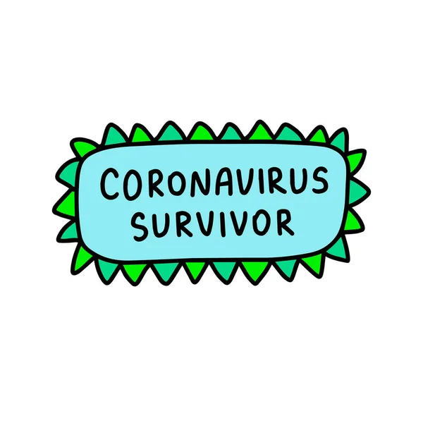 Coronavirus Survivor ilustración vectorial dibujado a mano en estilo cómico de dibujos animados para pin imprimir cartel tarjeta bandera — Vector de stock