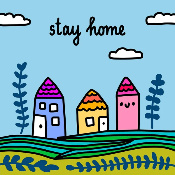 Bleiben Sie Hause Handgezeichnete Vektorillustration Comic Stil Winzige Häuser Lächelnd — Stockvektor