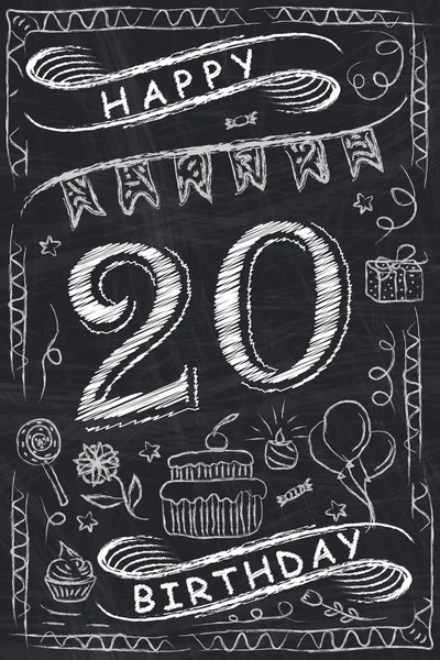 Aniversário Design de cartão de aniversário feliz no Chalkboard. 20 anos — Vetor de Stock