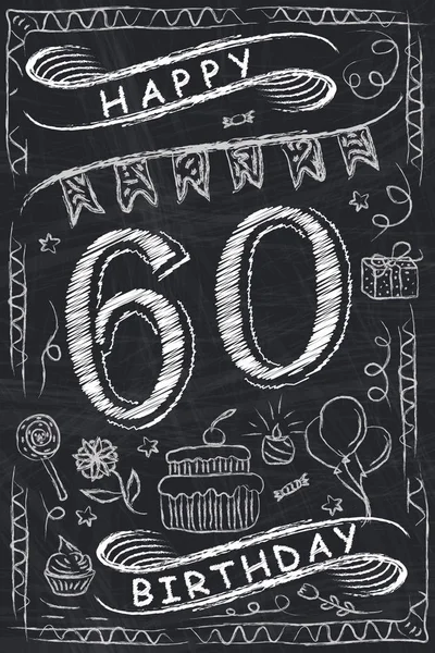 Aniversário Design de cartão de aniversário feliz no Chalkboard. 60 anos —  Vetores de Stock