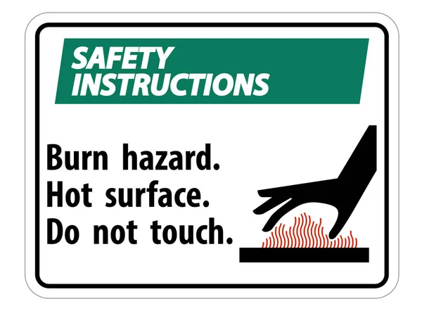 安全说明燃烧危险，热表面，请勿在白色背景上触摸符号符号隔离，矢量图解 — 图库矢量图片