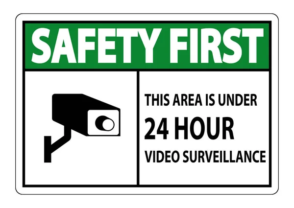 Seguridad primero esta área está bajo 24 horas Signo de símbolo de vigilancia de video aislado sobre fondo blanco, ilustración vectorial — Vector de stock