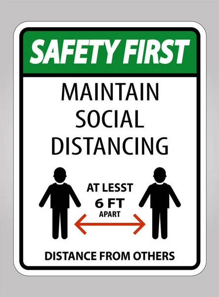 安全第一は 社会的距離を維持します少なくとも6白の背景にフィートの標識 ベクトルイラストEps — ストックベクタ
