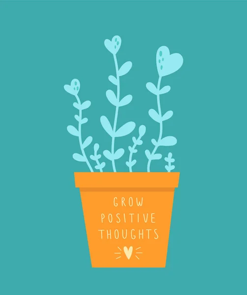 Positive Illustration Growing Flower Hearts Pot Motivation Phrase Grow Positive — 스톡 벡터