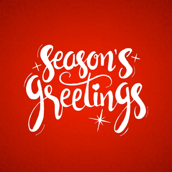 Seasons greetings hand drawn lettering — Stock Vector