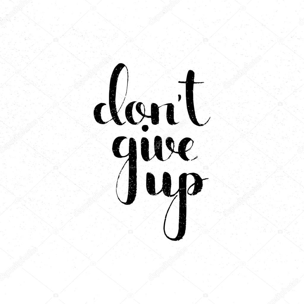 Don't give up handwritten lettering