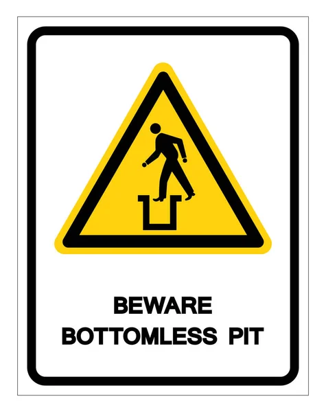 Beware Bottomless Pit Symbol Sign,Vector Illustration, Isolate On White Background Label. EPS10 — Stock Vector