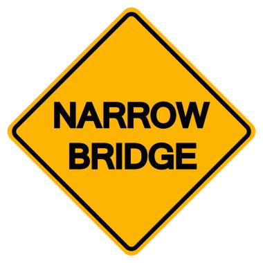 Dar Köprü Yolu İşareti, Vektör İllüstrasyonu, Beyaz Arkaplanda Tecrit, Etiket, Etiket. Bölüm 10 