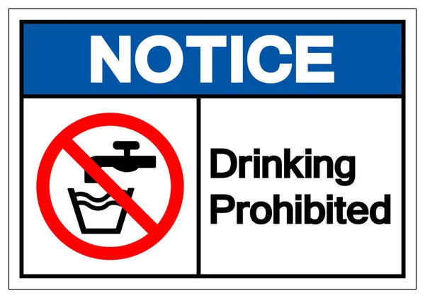 Notice Drinking Prohibited Symbol Sign, Vector Illustration, Isolate On White Background Label .EPS10 — 스톡 벡터