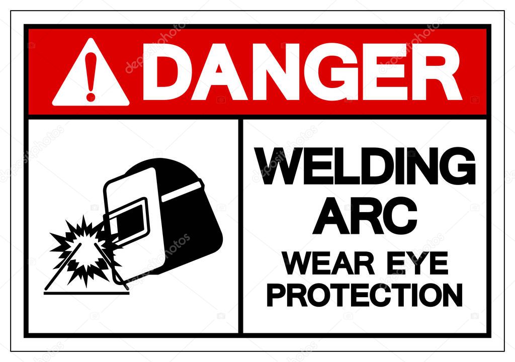 Danger Welding ARC Wear Eye Protection Symbol Sign, Vector Illustration, Isolated On White Background Label .EPS10 