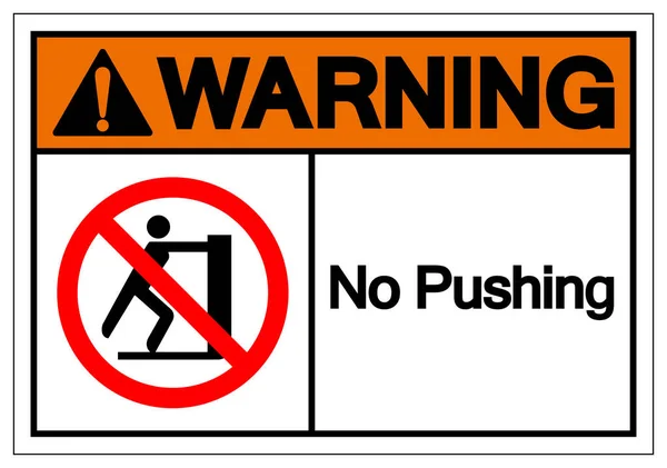 Figyelmeztetés Pushing Symbol Sign Vector Illustration Elszigetelt Fehér Háttér Címke — Stock Vector