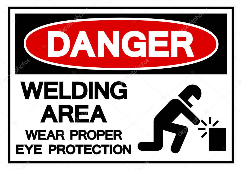 Danger Welding Area Wear Proper Eye Protection Symbol Sign, Vector Illustration, Isolated On White Background Label .EPS10 