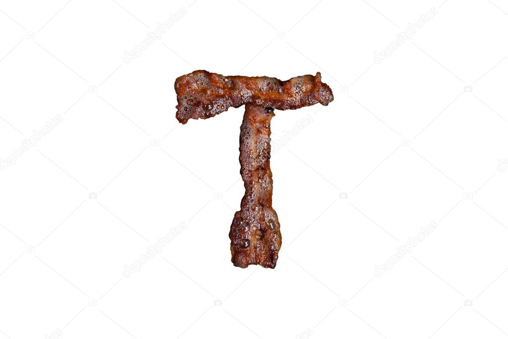 Bacon shaped as the word T on white background hot tasty crispy