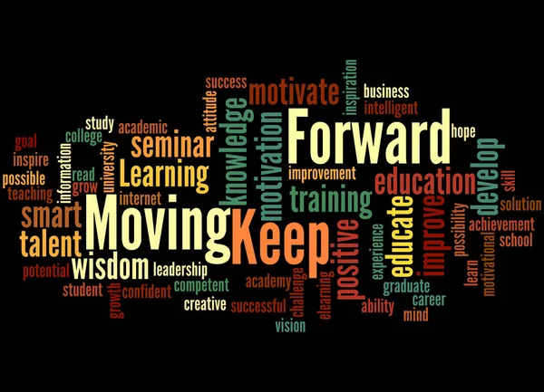 Hålla Moving Forward, word cloud konceptet 4 — Stockfoto