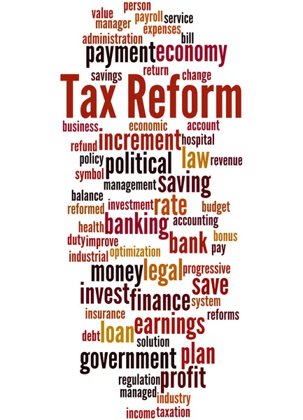 Vergi reformu, kelime bulutu kavramı 5 — Stok fotoğraf